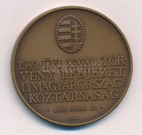 Bognár György (1944-) 1989. '1956-1989 Magyar Köztársaság' Br Emlékérem (42,5mm) T:1- - Non Classificati