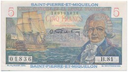 Saint Pierre és Miquelon 1950-1960. 5Fr T:I
Saint Pierre And Miquelon 1950-1960. 5 Francs C:UNC
Krause 22 - Unclassified