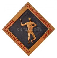 1975. 'BHSB Championad Hungary' Fém Jelvény (49mm) T:2 - Zonder Classificatie