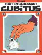 CUBITUS  Tout En Caressant Cubitus  T 18 EO BE LOMBARD 09/1988  Dupa  (BI1) - Cubitus