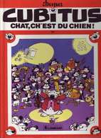 CUBITUS  Chat, Ch'est Du Chien  T 27 EO BE LOMBARD 11/1992  Dupa  (BI1) - Cubitus