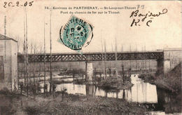 SAINT-LOUP-SUR-THOUET - Pont De Chemin De Fer Et Le Thouet - Saint Loup Lamaire