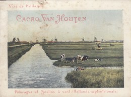 CHROMO 10X14 (cacao Van Houten)  (  Vue De Hollande )   Paturages Et Moulins A Vent (hollande Septentrionale - Van Houten