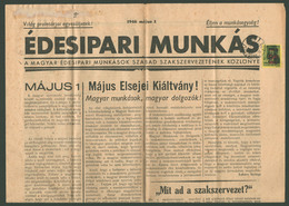 BUDAPEST 1946. Május 1. II. Infláció, Édesipari Munkás , Régi újság Betűs,Nyomtatvány 20gr. Egyes Bérmentesítéssel . Rit - Covers & Documents