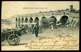 DEBRECEN 1904.HORTOBÁGY Híd Régi Képeslap   /  Bridge  Vintage Pic. P.card - Hungary