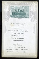 CUNARD RMS Pannonia Hajó Menükártya 1910.  /  MENU CARD RMS Pannonia - Zonder Classificatie