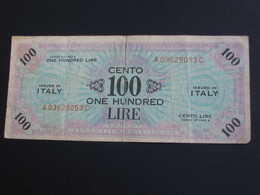 100 Cento  One Hundred Lire Italy 1943 A - Allied Military Currency - Série 1943  **** EN ACHAT IMMEDIAT **** - Occupation Alliés Seconde Guerre Mondiale