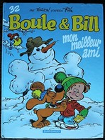 BD BOULE ET BILL - 32 - Mon Meilleur Ami - EO 2009 - Boule Et Bill