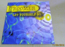 Maxi 33T DJ BOOMER : Let Yourself Go - Dance, Techno & House