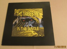 Maxi 33T THE TRIBES MEN : In The Jungle - Dance, Techno & House