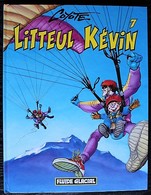 BD LITTEUL KEVIN - Tome 7 - EO 2003 Fluide Glacial - Litteul Kevin