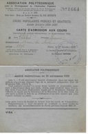 Carte Admission Aux Cours De L'association Polytechnique Pour Le Développement De L'Instruction Populaire 1929-1930 - Lidmaatschapskaarten