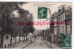 85 - FONTENAY LE COMTE- RUES TURGOT ET DE LA REPUBLIQUE- VENDEE 1908 - Fontenay Le Comte