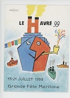 Le Havre 99 - Grande Fête Maritime Juillet 1999 - Dessin De Savignac Illustrateurs - Savignac