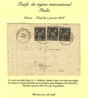 Convoyeur Ligne NANCY A VESOUL 30 AVRIL 78 / N° 89 (3) Sur Lettre Pour Bologne, Dernier Jour Du Tarif. - TB / SUP. - R. - 1876-1878 Sage (Typ I)