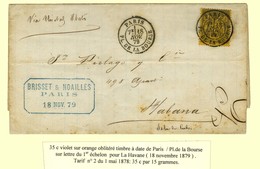 Càd PARIS / PL. DE LA BOURSE / N° 93 Sur Lettre Pour La Havane. 1879. - TB. - 1876-1878 Sage (Type I)