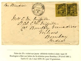 Càd BOULOGNE-S-MER / PAS DE CALAIS / N° 93 Paire Sur Lettre 2 Ports Pour Bombay. 1881. - SUP. - R. - 1876-1878 Sage (Type I)