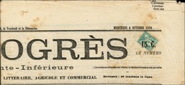 Oblitération Typo / N° 62 Type I Sur Journal Entier Le Progrès. 1876 (Cote : 2 600). - TB. - R. - 1876-1878 Sage (Typ I)