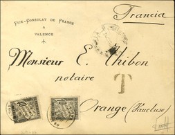 Càd T 18 ORANGE / VAUCLUSE / Timbres-taxe N° 15 + 19 Sur Lettre Non Affranchie Du Vice Consulat De France à Valence. 188 - 1859-1959 Storia Postale