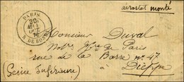 Càd Taxe 30c PARIS / R. DE BONDY 4 OCT. 70 Sur Lettre Avec Mention Manuscrite '' Aérostat Monté '' Pour Dieppe. Au Verso - Guerre De 1870