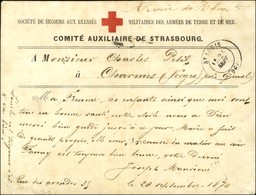 Càd ST LOUIS (66) 24 SEPT. 70 Sur Carte Du Comité Auxiliaire De Strasbourg Pour Charmes. Au Verso, Cachet Croix Rouge De - Guerra De 1870