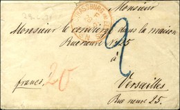 Càd Rouge STRASBOURG / F Sur Lettre Pour Versailles. Au Recto, Taxe Tampon Bleue 2. 1871. - TB / SUP. - Cartas & Documentos