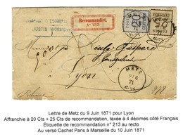 Càd METZ / Als. N° 6 + 7 Sur Lettre Recommandée Pour Lyon, Au Recto étiquette De Recommandation Et Taxe 4 Décimes. 1871. - Covers & Documents