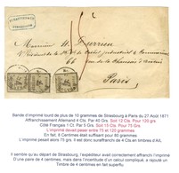 Càd STRASSBURG / Als. N° 3 (paire + 1ex) Sur Imprimé Pour Paris, Au Recto Taxe 15c. 1871. - TB. - RR. - Brieven En Documenten