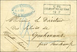 Cachet Encadré Bleu K:PR / FELDPOST-RELAIS N°66 Sur Lettre Avec Texte Daté De Bains Pour Ronchamp, Au Recto Taxe 25 Au C - War 1870