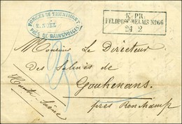 Cachet Encadré Bleu K:PR / FELDPOST-RELAIS N°66 Sur Lettre Avec Texte Daté De Bains Pour Ronchamp, Au Recto Taxe 25 Au C - Guerra Del 1870