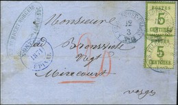 Càd K:PR: FELDPOST-RELAIS N°13 / Als. N° 4 (2) Sur Lettre De Bar Le Duc Avec Texte Daté Le 28 Mars 1871 Pour Mirecourt,  - Guerre De 1870