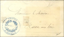 Cachet De La Mairie De Remiremont Sur Lettre Avec Texte Daté Du 23 Février 1871 Adressée En Franchise Au Maire De Raon A - Krieg 1870