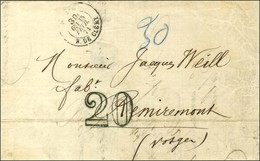 Càd Taxe 30c PARIS / R. DE CLERY 15 FEVR. 71 Sur Lettre Pour Remiremont. Au Recto, Taxe Tampon 20 DT. - TB. - War 1870