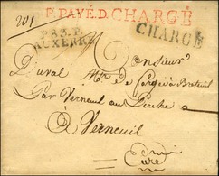 P.83.P. / AUXERRE + CHARGE Sur Lettre Pour Verneuil. Au Recto, En Passage à Paris P.PAYE.D + CHARGE Rouge. 1815. - TB /  - Sonstige & Ohne Zuordnung