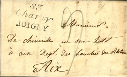 Cursive 83 / Charny / JOIGNY Sur Lettre Avec Texte Daté 1822. - SUP. - Otros & Sin Clasificación