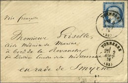 Càd T 17 TONNERRE (83) / N° 60 Sur Lettre Adressée Au Tarif De Militaire à Bord De '' La Revanche '' En Rade De Smyrne.  - Altri & Non Classificati