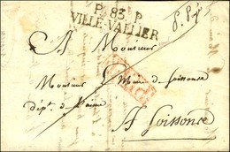 P.83.P. / VILLE-VALLIER Sur Lettre Avec Texte Daté De St Julien Du Sault Le 24 Juillet 1815. - SUP. - RR. - Otros & Sin Clasificación