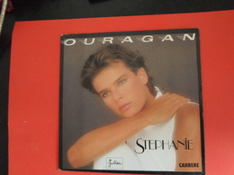 Vinyles 45 T  Stéphanie   Ouragan - Disco & Pop