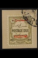 OCCUPATION OF PALESTINE POSTAGE DUE. 1948 20m Olive Green, Perf 12, SG PD 29, Very Fine Used Tied To A Small Piece. For  - Jordanië