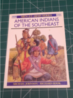 AMERICANS INDIANS OF THE SOUTHEAST, Osprey Men At Arms N°288 - English