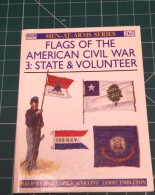 FLAGS OF THE AMERICAN CIVIL WAR , 3 STATE ET VOLUNTEER, Osprey Men At Arms N°265 - Engels