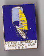PIN'S THEME SPORT  VOILE  LE DEFI FRANCAIS  AMERICA'S CUP 1992 - Sailing, Yachting