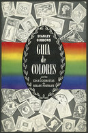 ACCESSORIES: Stanley Gibbons Colour Guide, Used But In Excellent Condition! - Andere & Zonder Classificatie