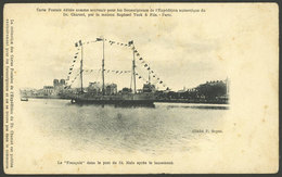 ANTARCTICA: Ship "Le Francais" In The Port Of St. Malo After Its Launching, Ed. Raphael Tuck & Fils, Circa 1903, Minor F - TAAF : Territorios Australes Franceses