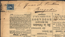 ARGENTINA: Newspaper "El Nacional" Of Chivilcoy, Posted To Bragado On 18/MAR/1899 Franked With ½c. (GJ.174 ALONE), - Other & Unclassified