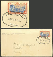 BAHAMAS: Cover Sent To Dublin TX On 11/MAY/1940, Franked With 4c. And Oval "SEA FLOOR" Cancel Of Williamson's Und - Autres & Non Classés