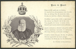 BRAZIL: Emperor Dom Pedro De Alcantara And His Poem "Terra Do Brazil", Used, Fine Quality!" - Otros & Sin Clasificación