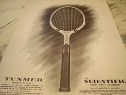 ANCIENNE PUBLICITE  RAQUETTE TENNIS LA SCIENTIFIC DE TUNMER  1927 - Sonstige & Ohne Zuordnung