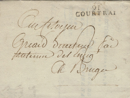 An 12- Lettre De 91 / COURTRAI ( La Lys ) 35 Mm Noir Taxe 2 D. Pour Bruges - 1794-1814 (Franse Tijd)