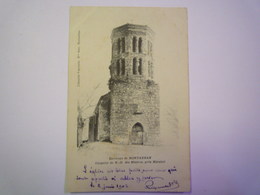 GP 2019 - 1424  Environs De MONTAUBAN  :  Chapelle De N. D. Des Misères , Près Mirabel   1903   XXX - Otros & Sin Clasificación